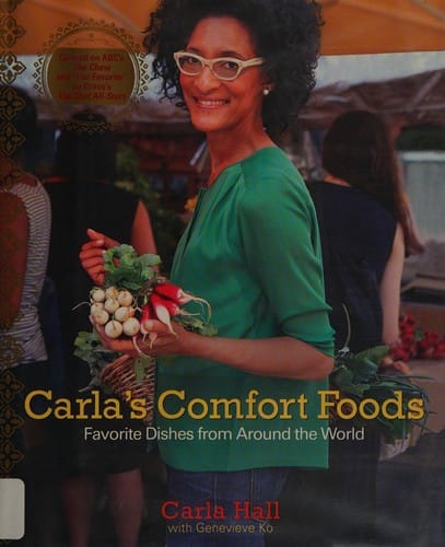 Carla's comfort foods