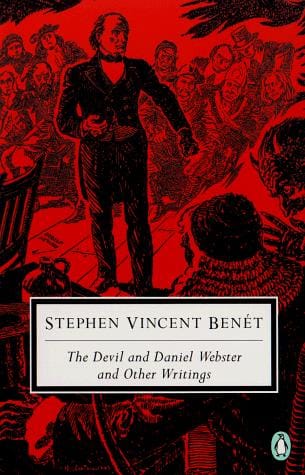 The devil and Daniel Webster and other writings