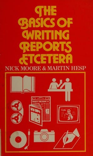 The Basics of Writing Reports Etcetera