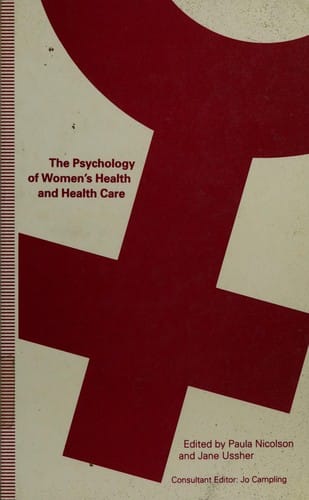 The psychology of women's health and health care