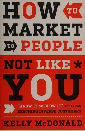 How to market to people not like you