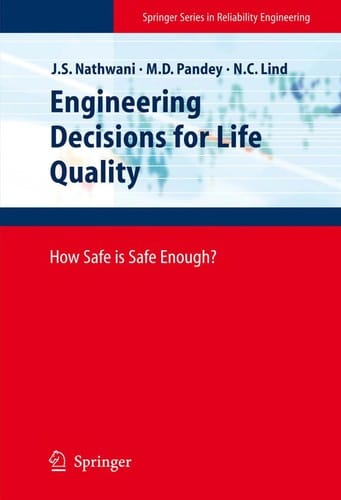 Engineering decisions for life quality