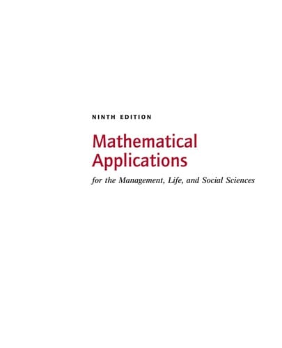 Mathematical applications for the management, life, and social sciences