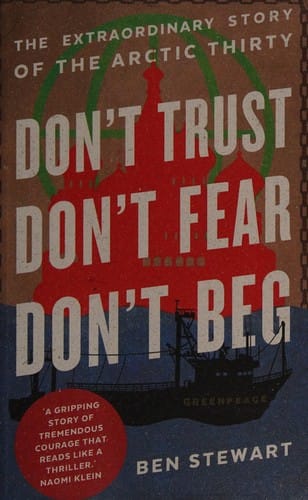 Don't trust, don't fear, don't beg
