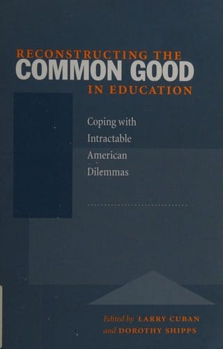 Reconstructing the common good in education