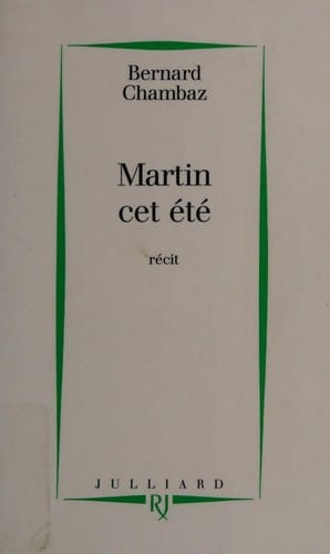 Martin cet été