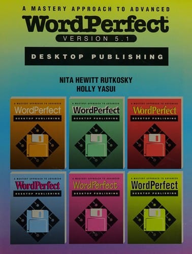 A mastery approach to advanced WordPerfect, version 5.1