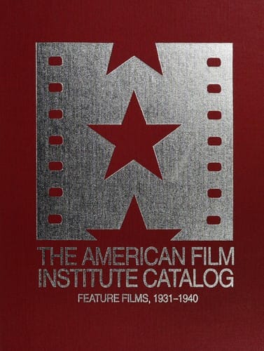 The American Film Institute catalog of motion pictures produced in the United States
