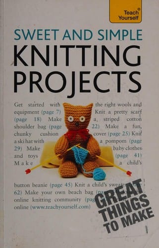 Sweet and simple knitting projects