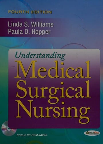 Understanding medical surgical nursing