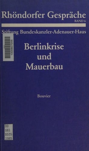 Berlinkrise und Mauerbau