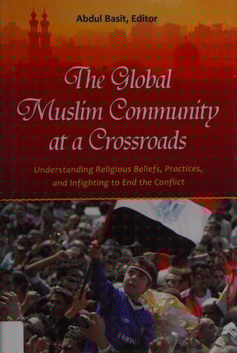 The global Muslim community at a crossroads