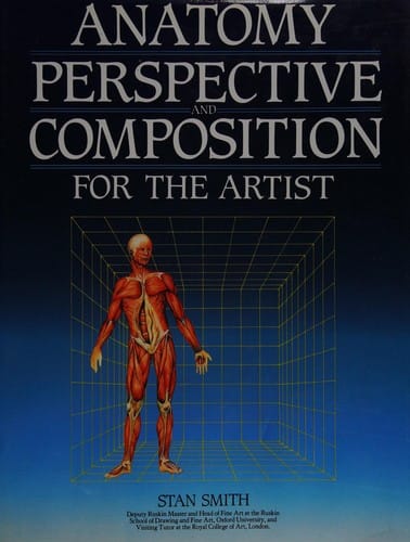 Anatomy, perspective and composition for the artist