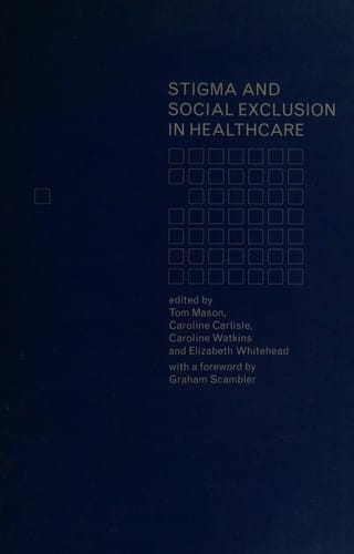 Stigma and social exclusion in healthcare