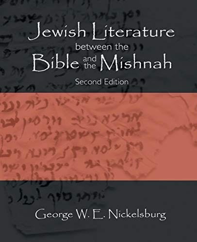 Jewish Literature between the Bible and the Mishnah