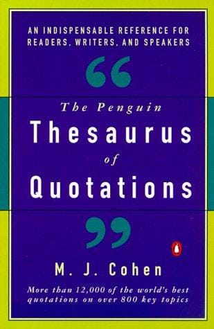 The Penguin thesaurus of quotations