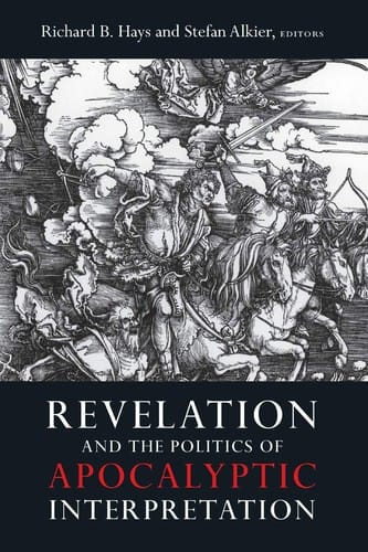 Revelation and the politics of apocalyptic interpretation
