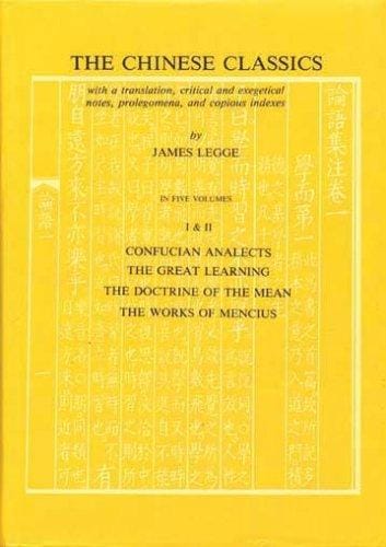 Confucian Analects, The Great Learning & The Doctrine of The Mean