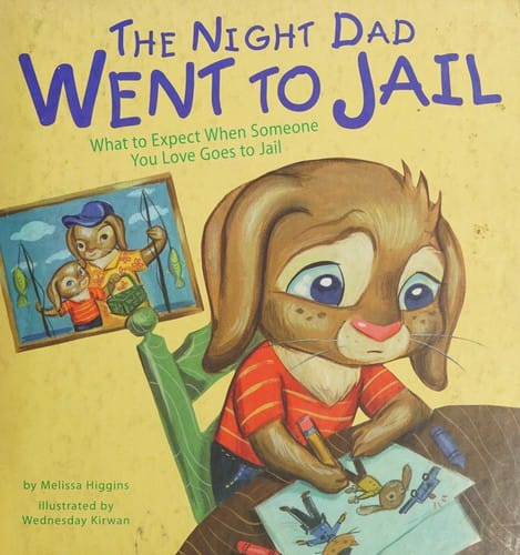The night dad went to jail