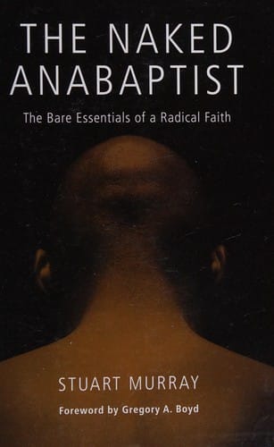 The naked Anabaptist