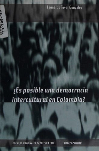 ¿Es posible una democracia intercultural en Colombia? - Primera edición