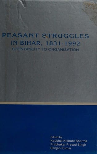 Peasant struggles in Bihar, 1831-1992