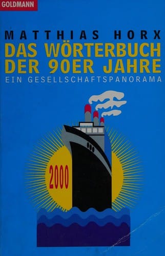 Das Wörterbuch der 90er Jahre