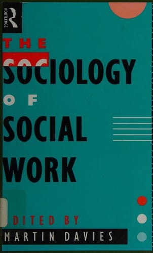 The Sociology of social work