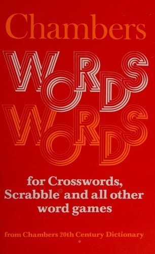 Chambers words for crosswords, Scrabble and all other word games