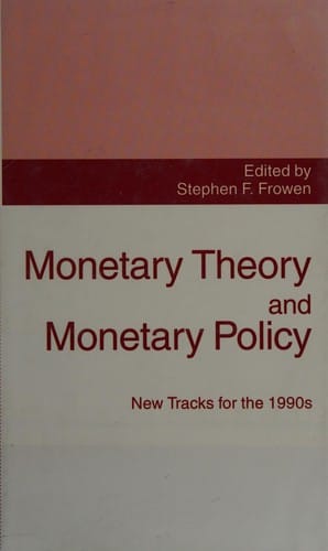 Monetary theory and monetary policy