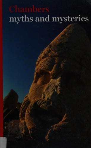 Chambers myths and mysteries