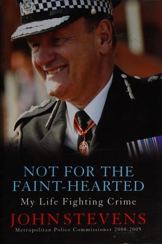 NOT FOR THE FAINT-HEARTED: MY LIFE FIGHTING CRIME