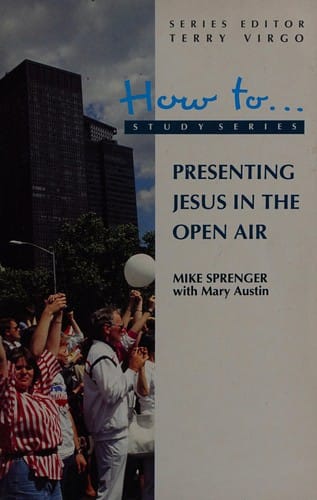 Presenting Jesus in the Open Air