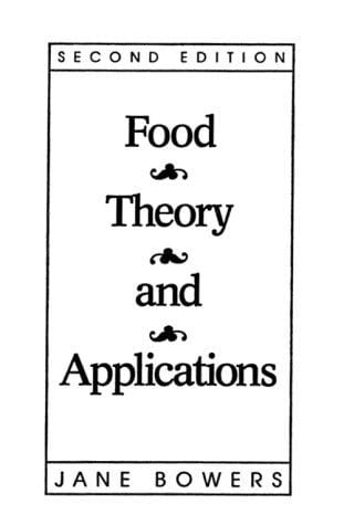Food theory and applications
