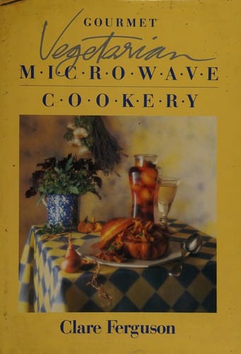 Gourmet Vegetarian Microwave Cookery