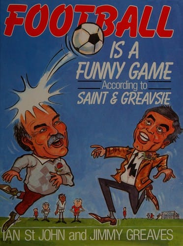 Football is a funny game