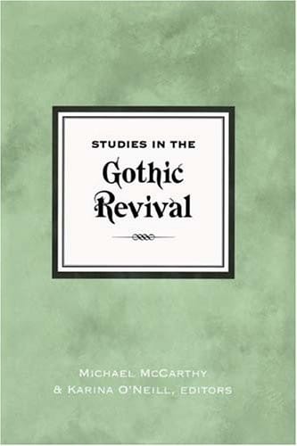 Studies in the Gothic Revival