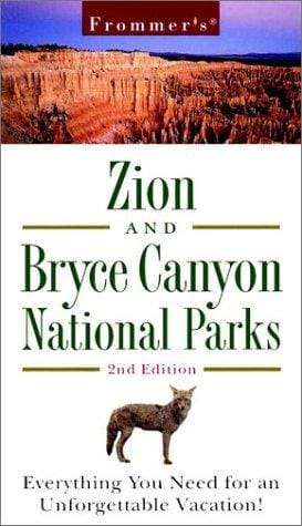 Frommer's Zion and Bryce Canyon national parks