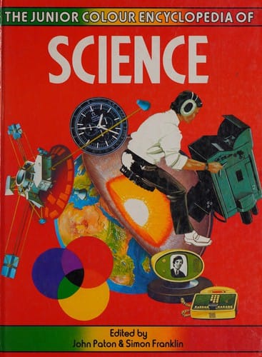 The junior colour encyclopedia of science