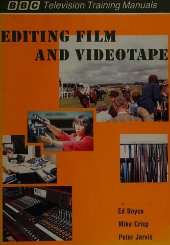 Editing Film and Videotape