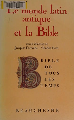 Le Monde latin antique et la Bible