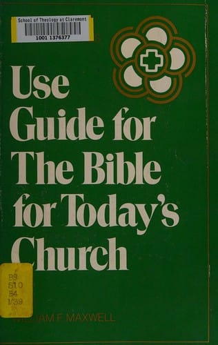 Bible for Today's Church/Users Guide