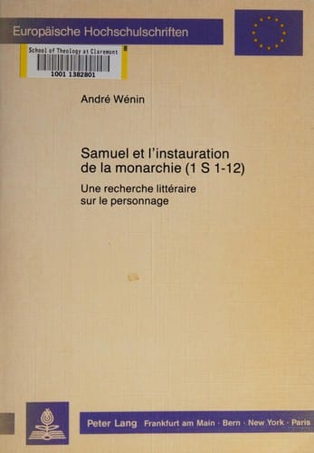 Samuel et l'instauration de la monarchie (1 S 1-12)