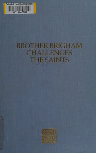 Brother Brigham challenges the Saints