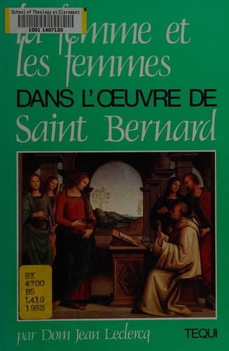 La femme et les femmes dans l'œuvre de Saint Bernard
