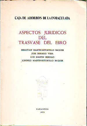 Aspectos jurídicos de trasvase del Ebro