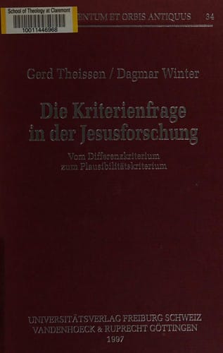 Die Kriterienfrage in der Jesusforschung