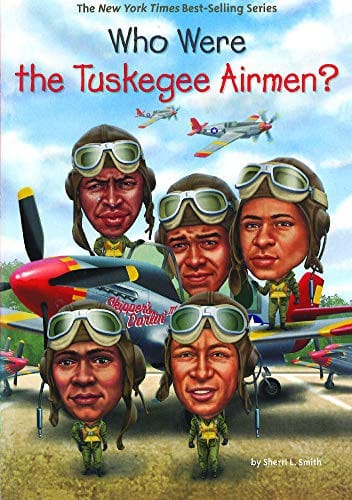 Who were the Tuskegee Airmen?