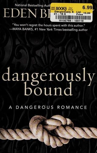 Dangerously bound