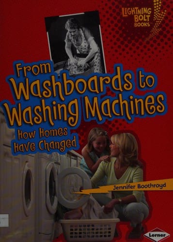 From washboards to washing machines